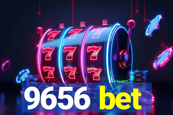 9656 bet